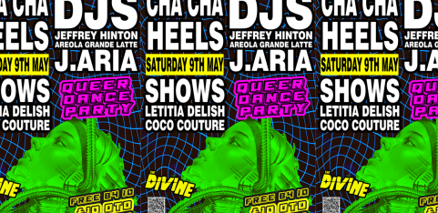 CHA CHA HEELS! 2-FLOOR QUEER DANCE PARTY