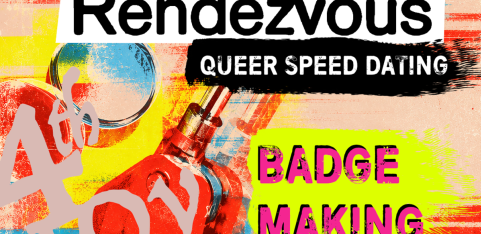 Rendezvous: Badge Making & Speed Dating 
