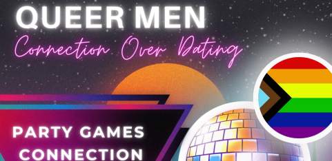 Connection Over DATING for QUEER MEN