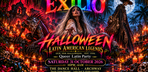 EXILIO Halloween — Latin American Legends | Queer Latin Party London