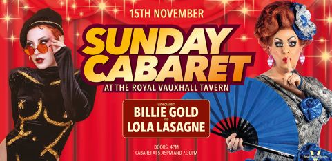 SUNDAY CABARET WITH LOLA LASAGNE AND BILLIE GOLD 