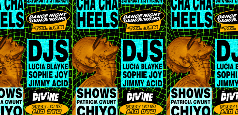 CHA CHA HEELS! 2-FLOOR QUEER DANCE PARTY