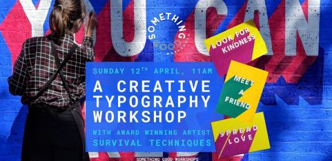Survival Techniques - A Creative Typography Workshop
