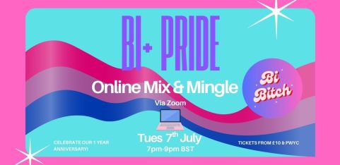 Bi Bitch Pride: Online Bi+ Mix & Mingle 