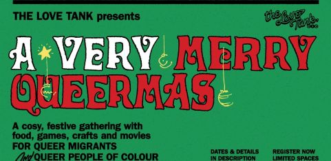 A Very Merry Queermas - Festive gathering for Queer Migrants and/or Queer People of Colour