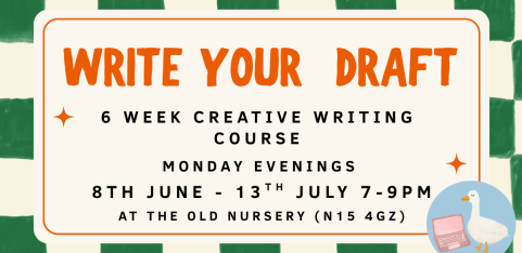 Write Your Draft - a 6 week creative writing course with Fran Bushe