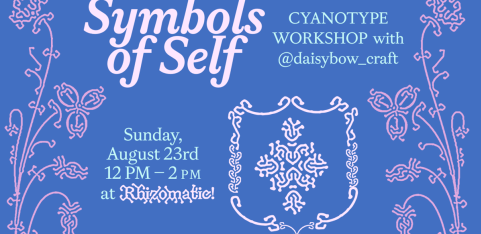 SYMBOLS OF SELF: Cyanotype Banner Workshop