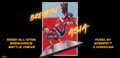 Sama Sama Records presents: BREAKIN' ASIA