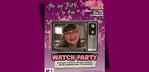 Betty La Fea (Ugly Betty) Watch Party