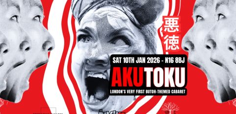 AKUTOKU - Butoh Cabaret