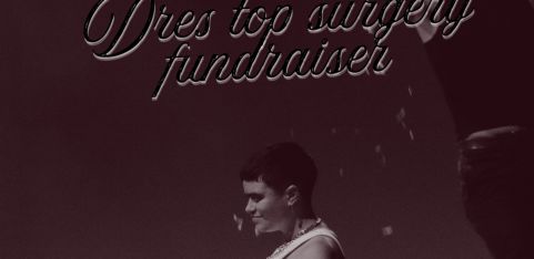 Dre's Top Surgery Fundraiser - Hackney