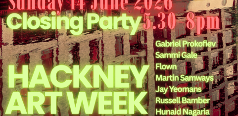 Hackney Art Week Closing Party