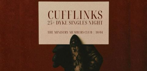 CUFFLINKS - 25+ Queer Singles Night