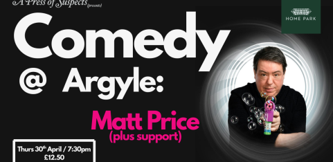 Comedy @ Argyle: Matt Price (plus support)