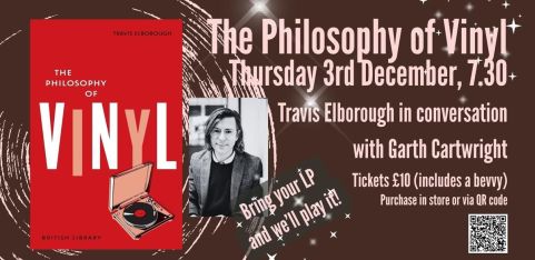 The Philosophy of Vinyl with Travis Elborough and Garth Cartwright