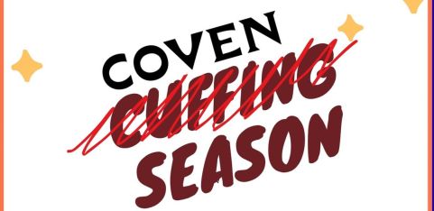 LINKTING x COVEN: IT’S COVEN SEASON (poster coming soon)