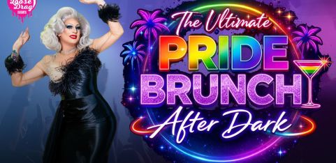 Drag Brunch After Dark - Norwich Pride