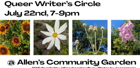 Queer Writer's Circle @ Allen's Community Garden