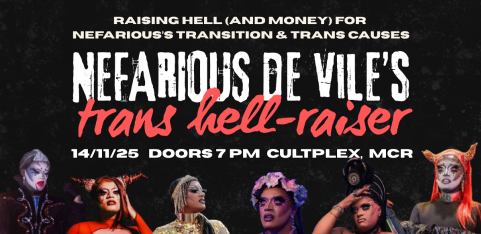 NEFARIOUS DE VILE'S  TRANS HELL-RAISER: Trans Fundraiser Drag Show!