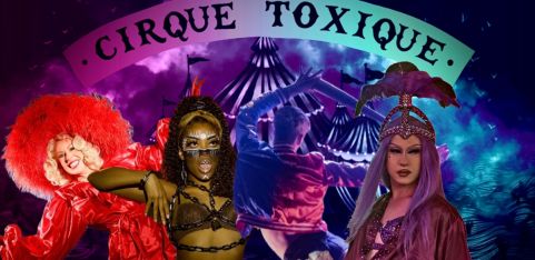CIRQUE TOXIQUE: Crazy Hotness