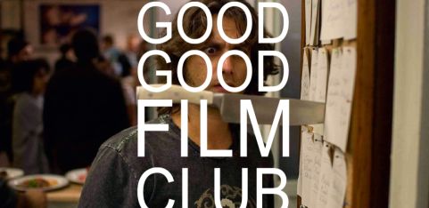 Good Good Film Club #7