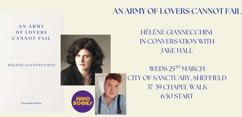 An Army of Lovers Cannot Fail - Hélène Giannecchini in conversation with Jake Hall