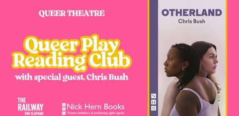 Queer Play Reading Club: Otherland by Chris Bush