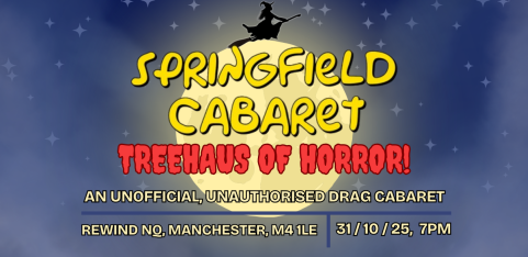 SPRINGFIELD CABARET Treehaus of Horror! - Tribute Drag Show