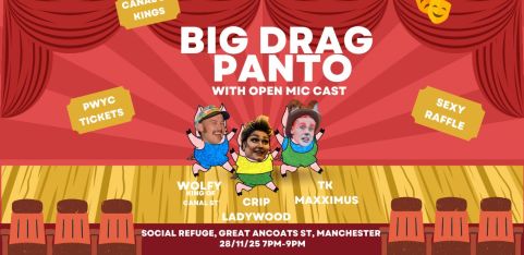 Canal street kings presents: BIG DRAG PANTO