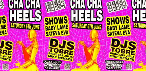 CHA CHA HEELS! 2-FLOOR QUEER DANCE PARTY