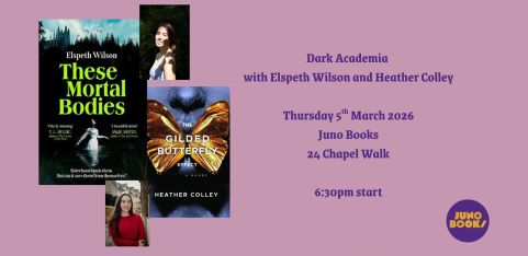 Dark Academia with Elspeth Wilson and Heather Colley