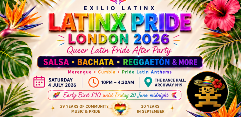 🌈 London Latinx Pride 2026 | Powered by Exilio Latinx