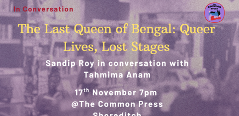 The Last Queen of Bengal: Queer Lives, Lost Stages
