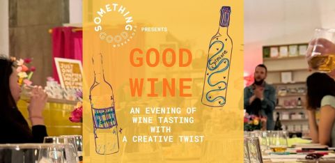 Good Wine: Wine Tasting & Drawing in Deptford