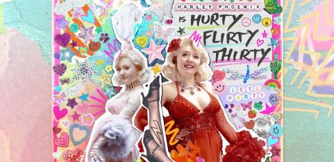 Harley Phoenix is: Hurty, Flirty, Thirty