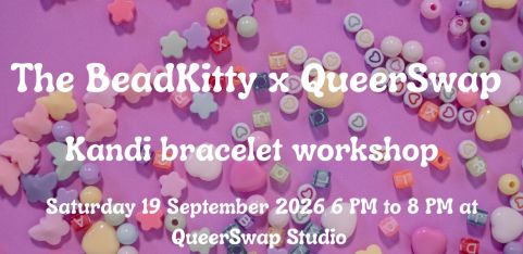 The Bead Kitty x Queer Swap: Kandi Bracelets Workshop 