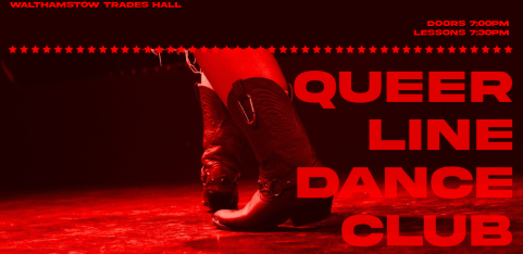 QUEER LINE DANCE CLUB @ Walthamstow Trades Hall
