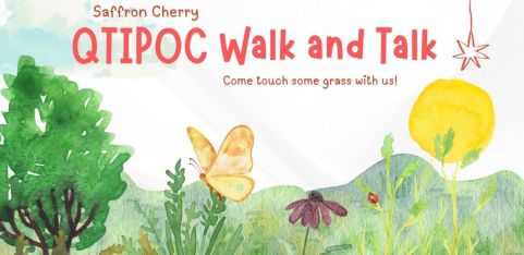 QTIPOC Walk and Talk