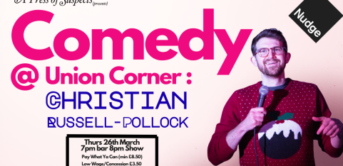 Comedy @ Union Corner: Christian Russell-Pollock