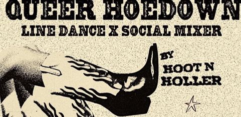 Hoot n Holler Presents: Queer Hoedown at Divine