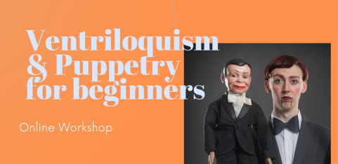 Ventriloquism & Puppets For Beginners (ONLINE WORKSHOP) with Lachlan Werner
