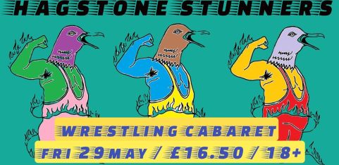 Hagstone Stunners 7 - Wrestling Cabaret (18+)