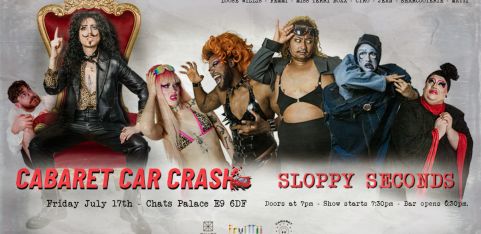 Cabaret Car Crash : Sloppy Seconds