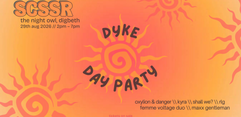 SCSSR: DYKE DAY PARTY