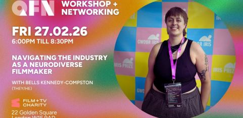 Queer Filmmakers Network | Navigating the Industry as a Neurodiverse Filmmaker + Networking (2026)