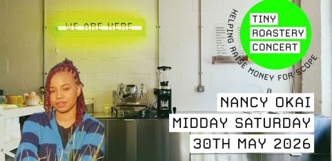 Tiny Roastery Concert - Nancy Okai