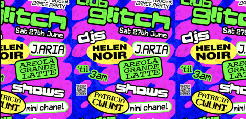 NEW! CLUB GLITCH - QUEER DANCE PARTY