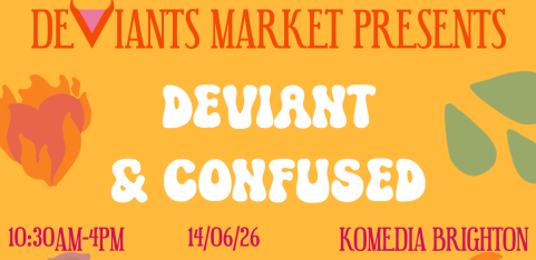 DEVIANT & CONFUSED - A Kink Pride Market