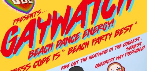 BDE Presents GAYWATCH: Beach Dance Energy