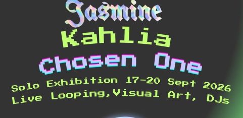 Jasmine Kahlia - Chosen One Exhibition